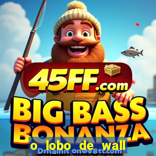 o lobo de wall street gratis